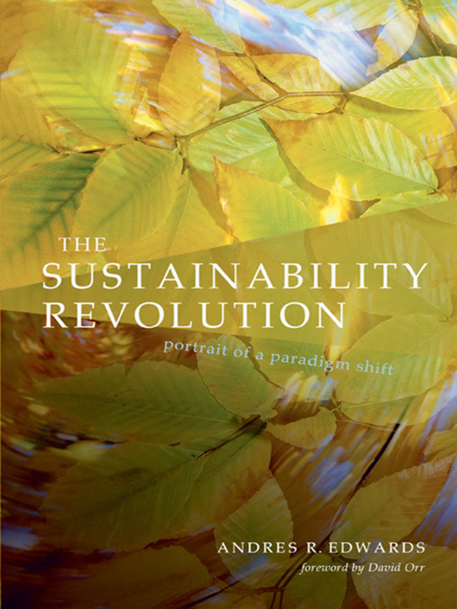 Title details for The Sustainability Revolution by Andres R. Edwards - Available